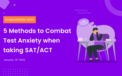 5 Methods to Combat Test Anxiety when taking the SAT/ACT