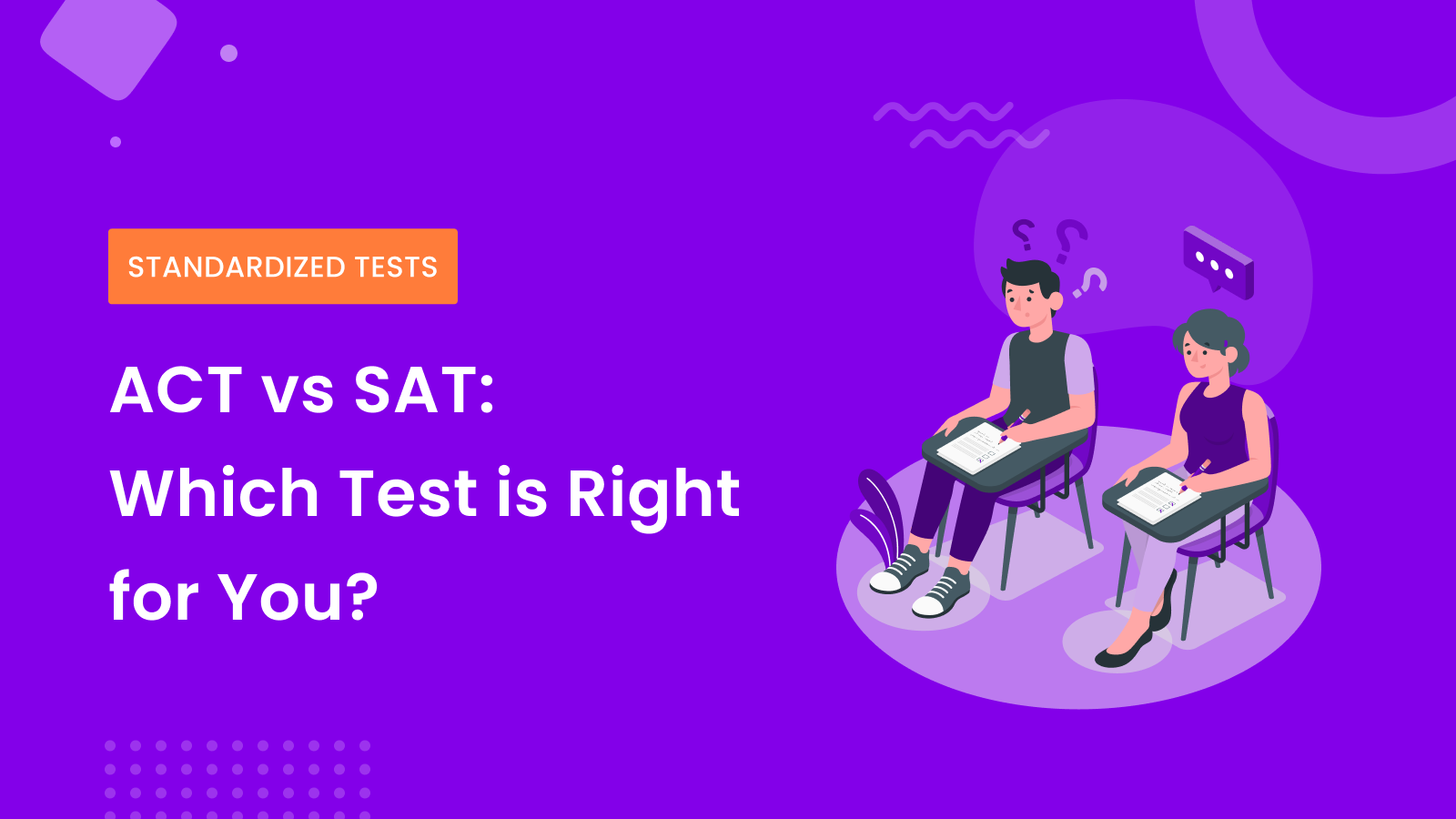 sat-vs-act-which-test-is-right-for-you
